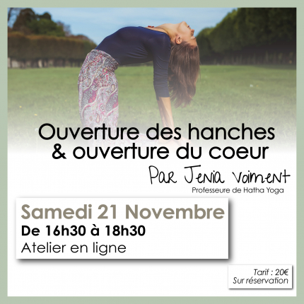Atelier en ligne - Yoga - Ouverture des hanches & ouverture du coeur