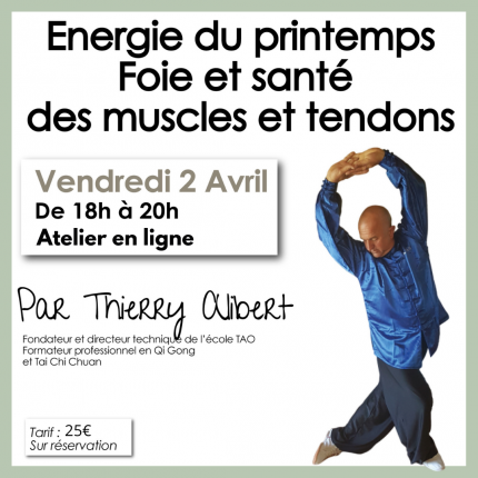 (En ligne) Qi Gong – Energie du printemps (Foie et santé des muscles et tendons)