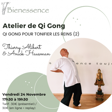Présentiel & En ligne - Atelier de Qi Gong - Qi Gong pour tonifier les reins (2)