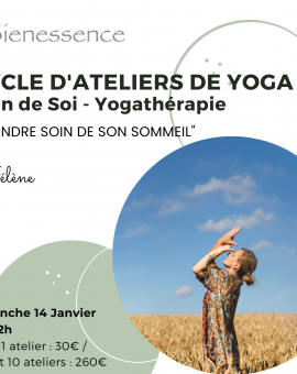 Cycle "Soin de soi - Yoga thérapie" - Prendre soin de son Sommeil