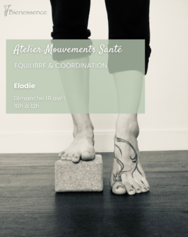 Atelier mouvements santé : Equilibre & coordination
