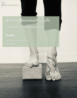 Atelier mouvements santé : Equilibre & coordination
