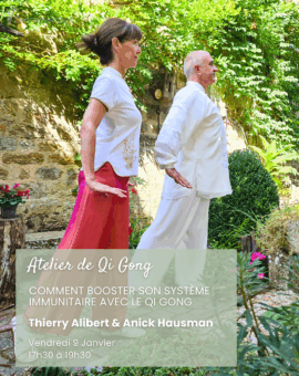 Atelier de Qi Gong - Comment booster son système immunitaire avec le Qi Gong